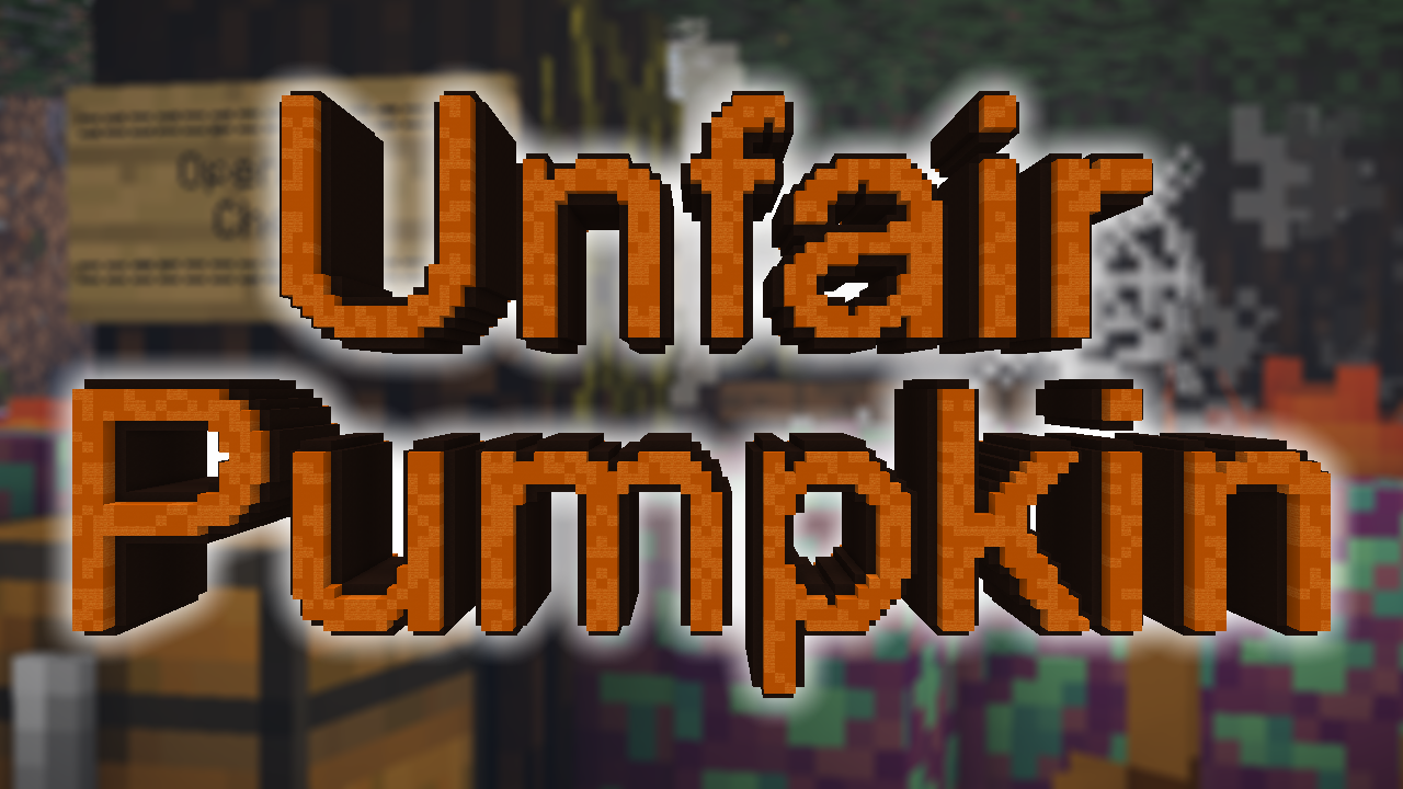 Unduh UNFAIR PUMPKIN untuk Minecraft 1.14.4